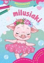 

Maluszkowe malowanie Milusiaki Kolorowanka