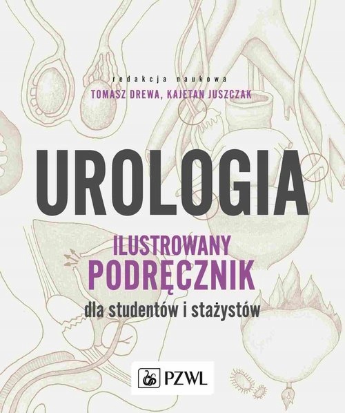 Urologia. Ilustrowany podręcznik dla