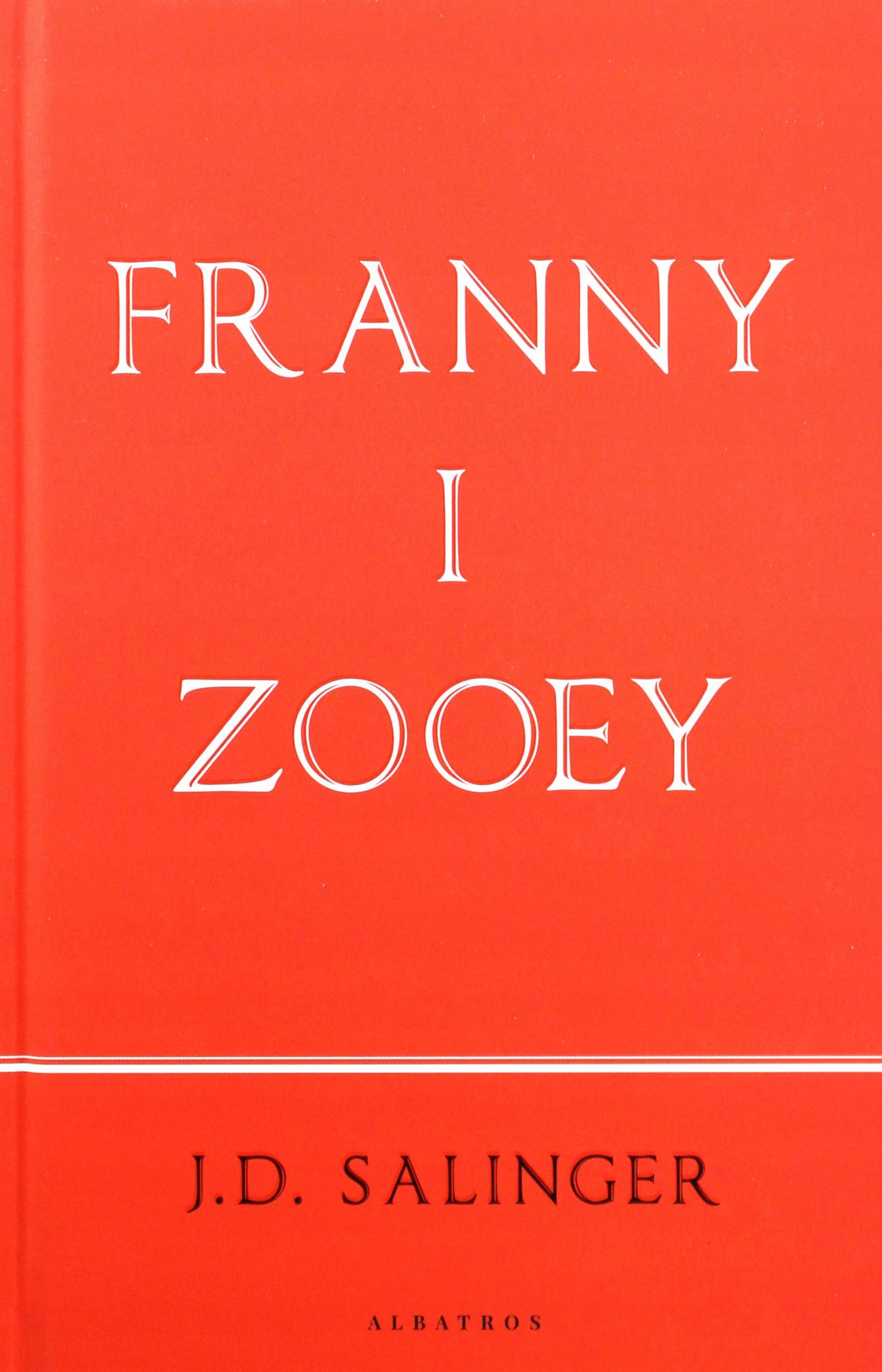 

Franny And Zooey (wydanie Jubileuszowe) J.d. Sal