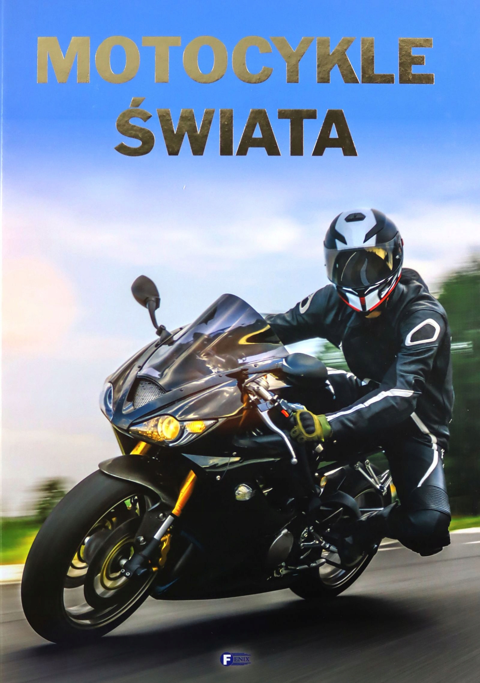 MOTOCYKLE ŚWIATA [KSIĄŻKA]