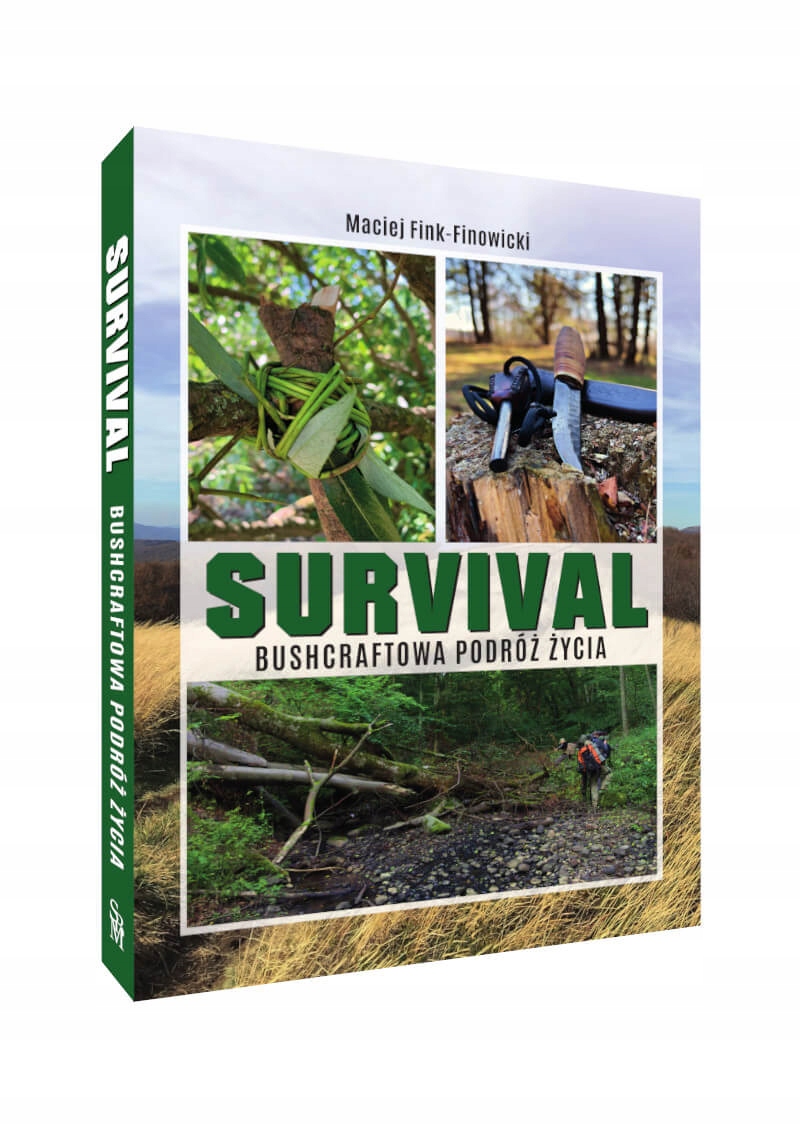 Survival. Bushcraftowa podróż życia Książka