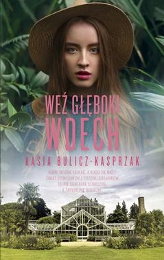 WEŹ GŁĘBOKI WDECH KASIA BULICZ-KASPRZAK