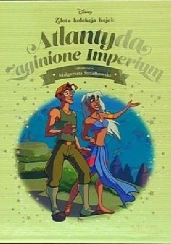 

Atlantyda Zaginione Imperium opowiada Małgorzata S