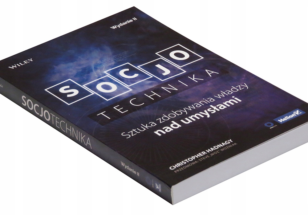 

Socjotechnika. Sztuka zdobywania władzy nad