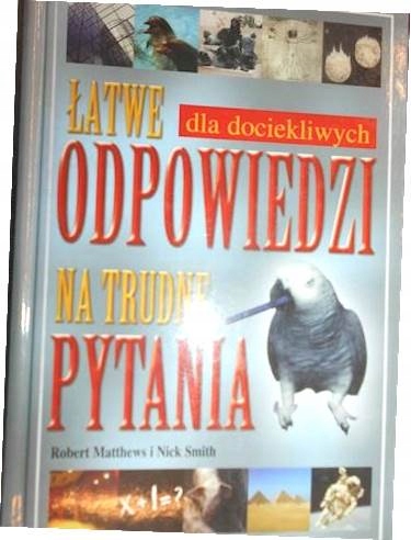 ŁATWE ODPOWIEDZI NA TRUDNE PYTANIA - NICK SMITH