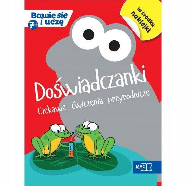 Bawię Się I Uczę. Siedmiolatek Doswiadczanki
