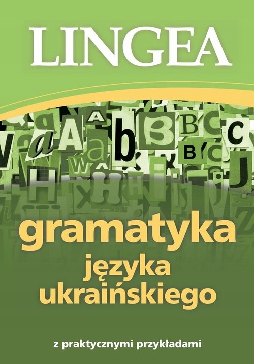 Gramatyka języka ukraińskiego Praca zbiorowa