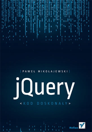jQuery. Kod doskonały Tytuł jQuery. Kod doskonały
