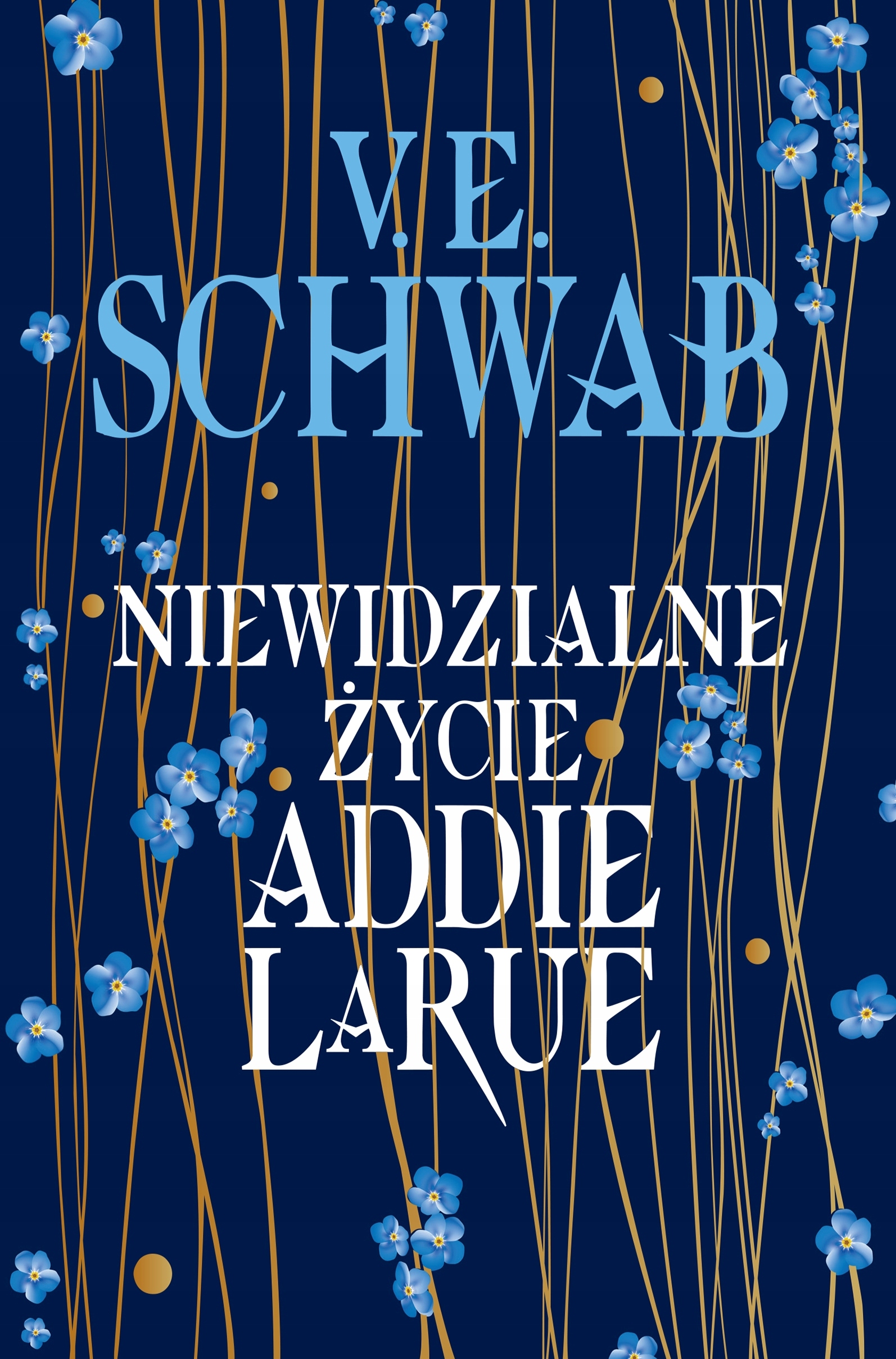 

Niewidzialne życie Addie LaRue V.e. Schwab