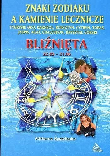 Bliźnięta Znaki Zodiaku A Kamienie Lecznicze