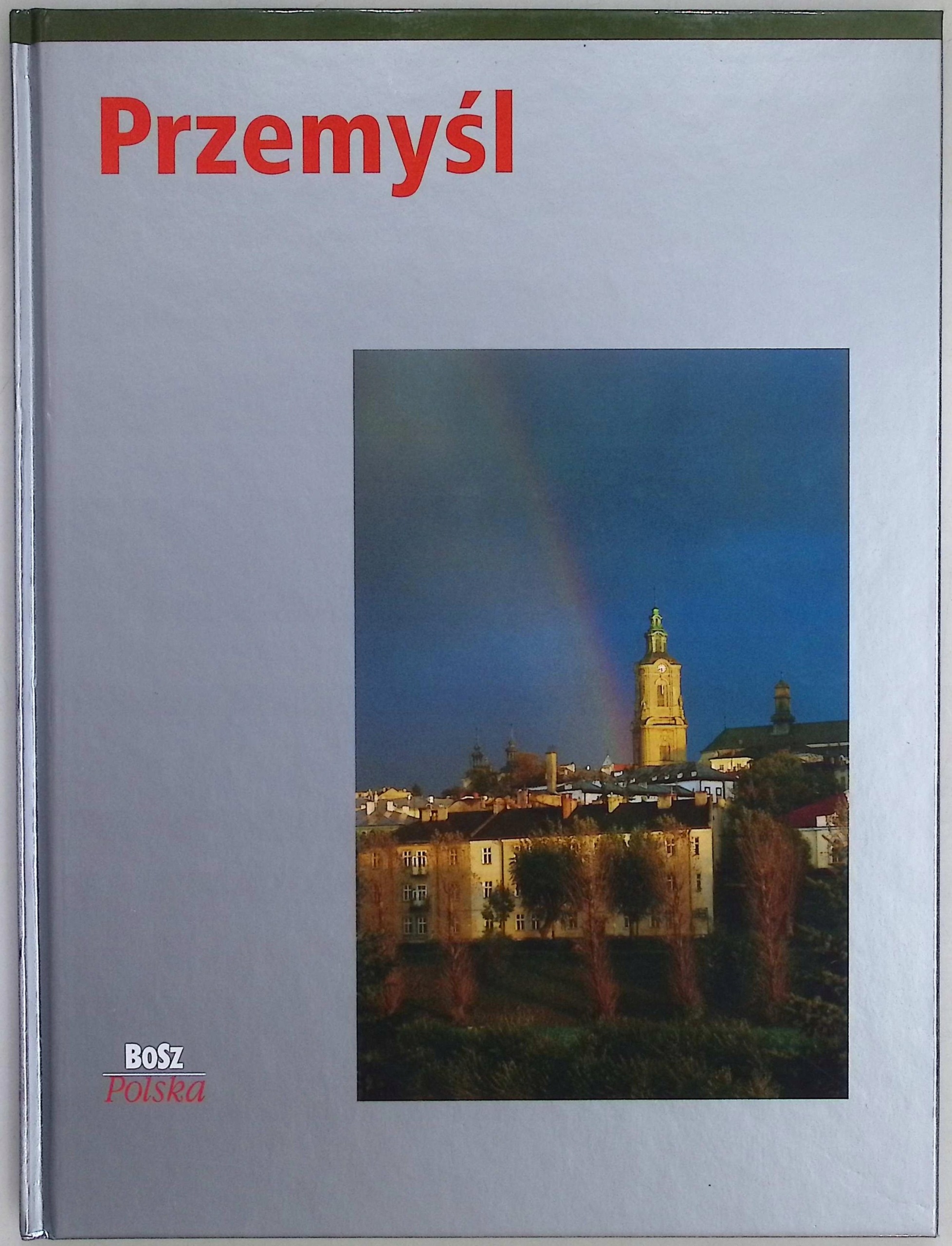 Przemyśl praca zbiorowa