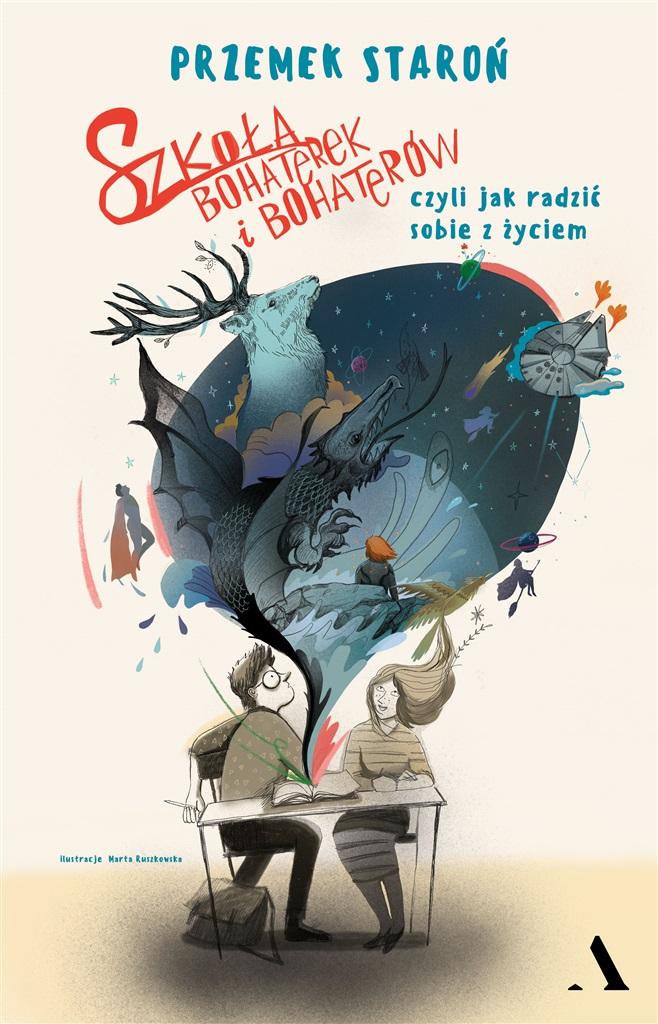 SZKOŁA BOHATEREK I BOHATERÓW CZĘŚĆ 1-2 P. STAROŃ Okładka twarda