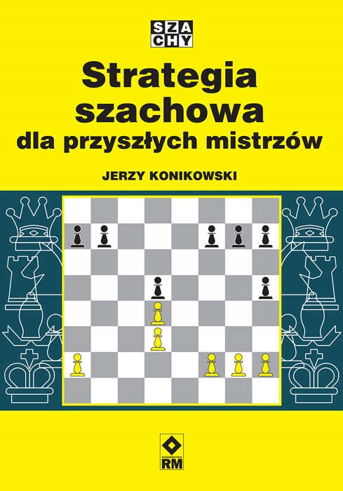 Strategia szachowa dla przyszłych mistrzów