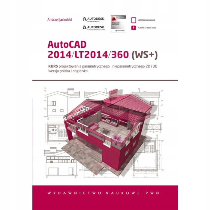 AutoCAD 2014/LT2014/360 (WS+). Jaskulski Andrzej U1