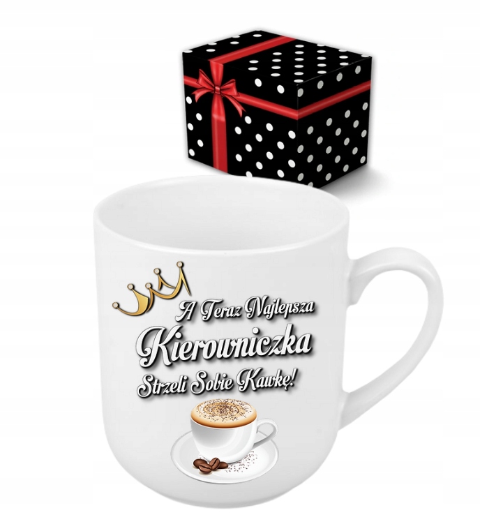 

Filiżanka Dla Kierowniczki Kubek Nadruk