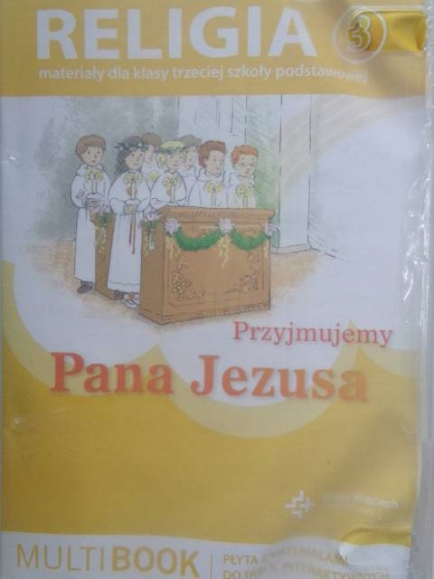 Religia 3 Przyjmujemy Pana Jezusa - praca zbiorowa