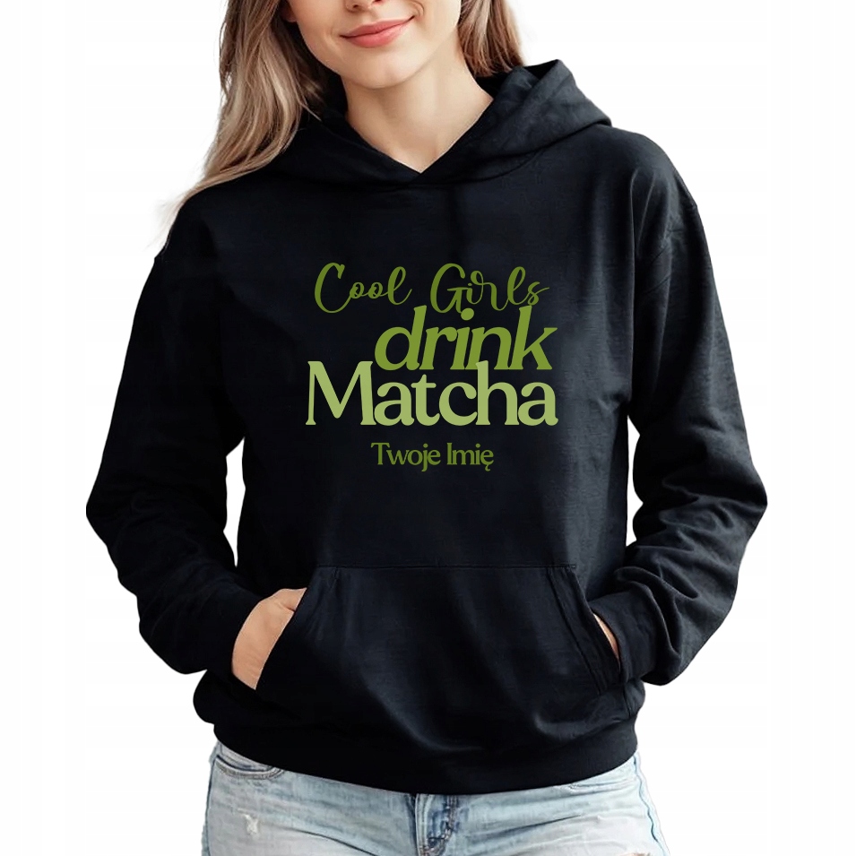 Mikina Hoodie Černá pro milovnici Matchy Girls Drink Matcha Jméno M