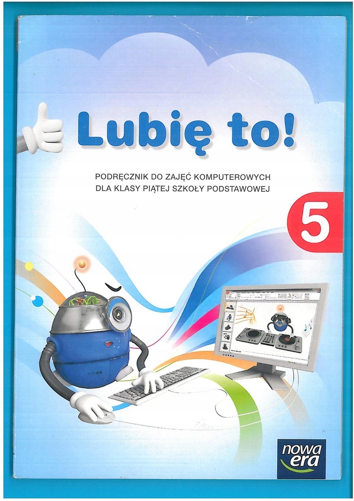 LUBIĘ TO ! KL 5 SP ZAJĘCIA KOMPUTEROWE PODR WYD NE