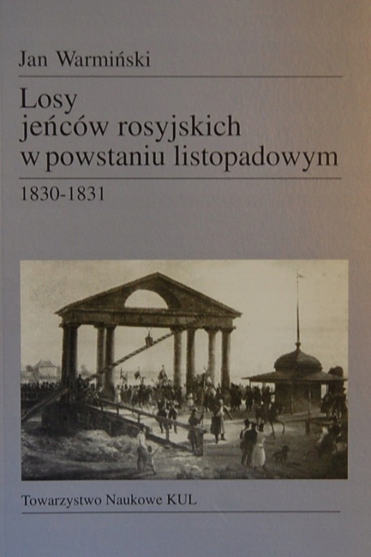 Losy jeńców rosyjskich w powstaniu listopadowym 18