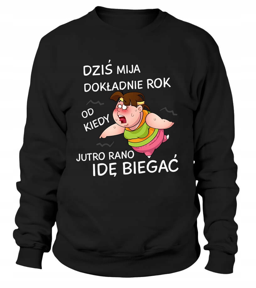 Dámská Mikina A Year From Tomorrow Morning I'm Going Running L Černá Dárek Pro Ni Pro ni