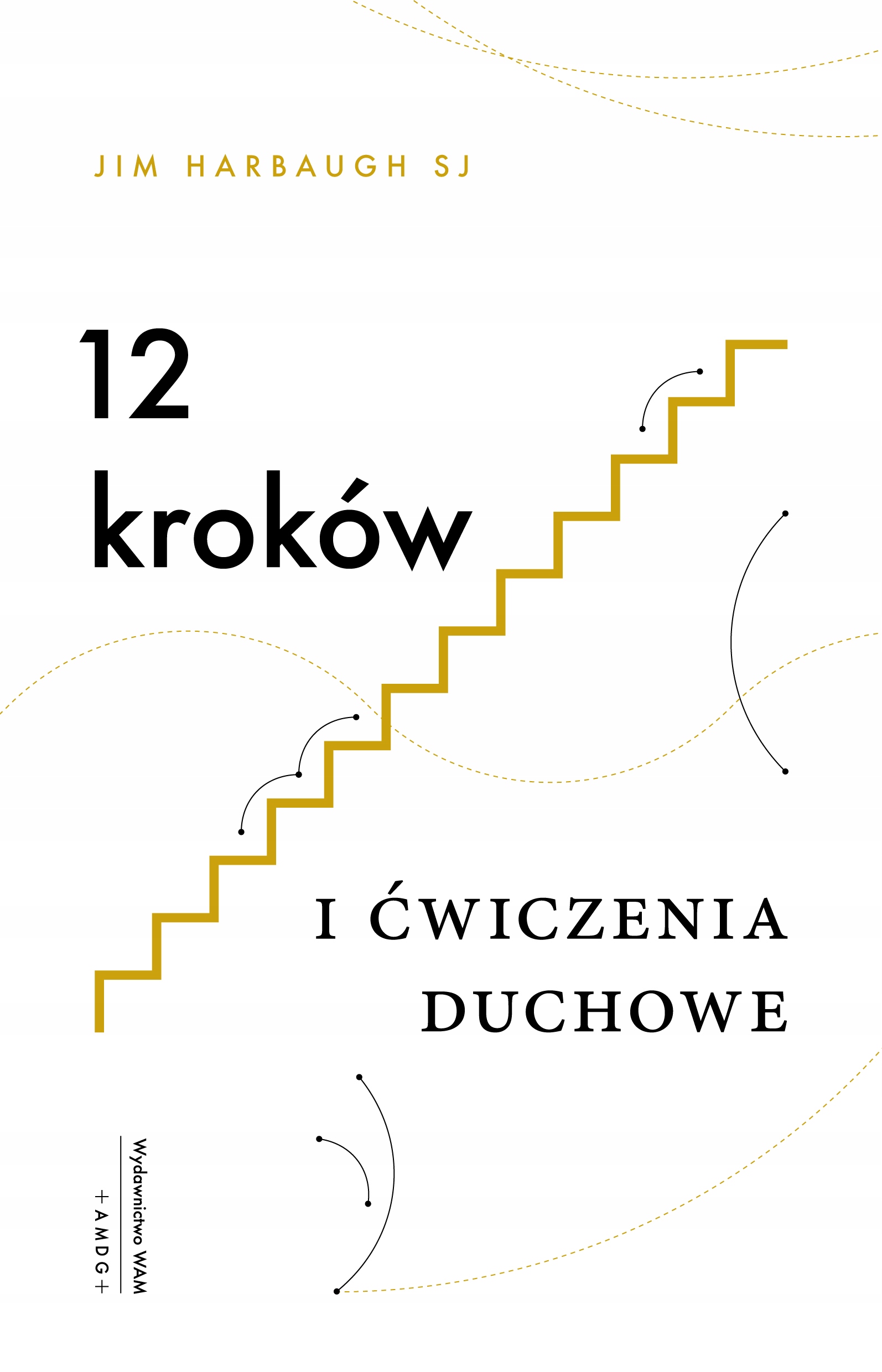 

12 kroków i Ćwiczenia duchowe