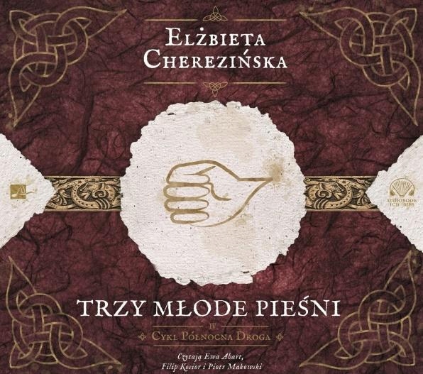 TRZY MŁODE PIEŚNI AUDIOBOOK, ELŻBIETA CHEREZIŃSKA