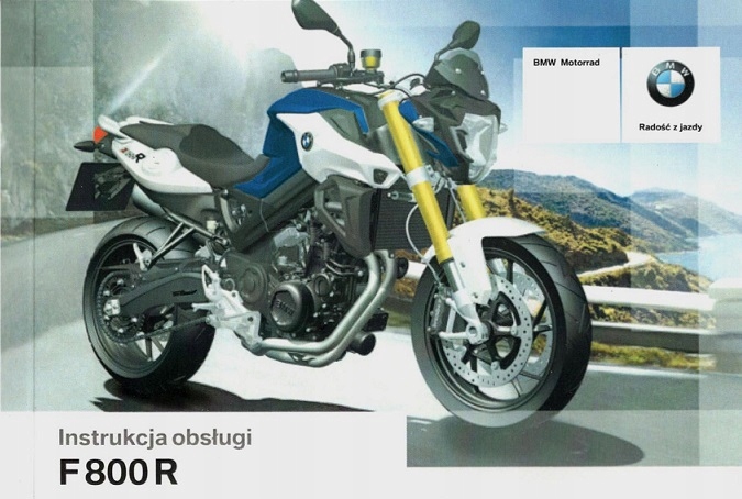 BMW F 800 R POLSKA INSTRUKCJA OBSŁUGI -MOTOCYKLA-