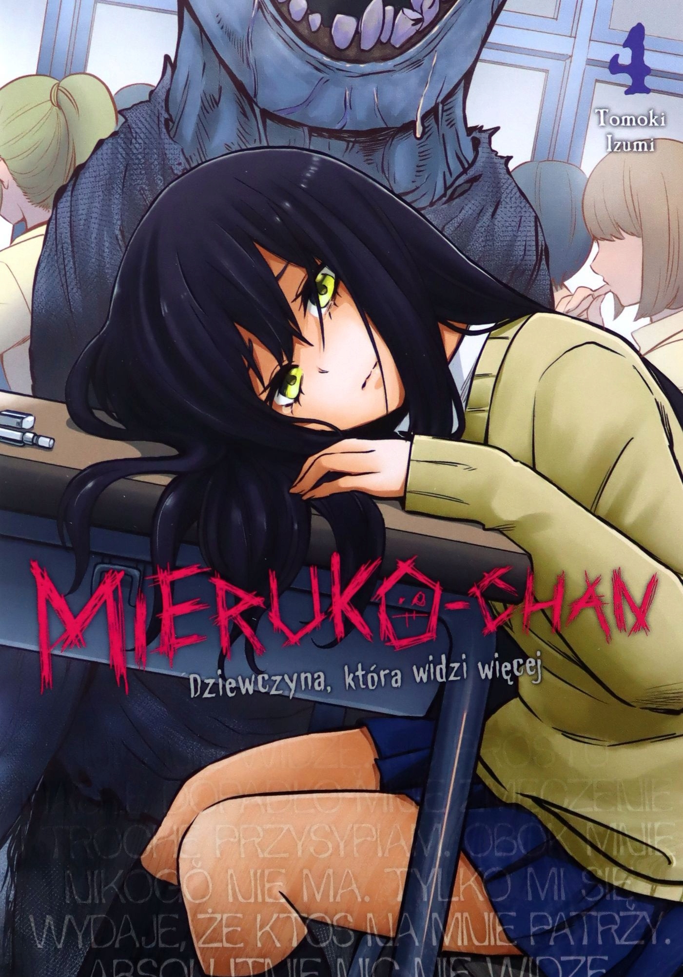 

Mieruko-chan. Dziewczyna, Która Widzi Więcej (tom