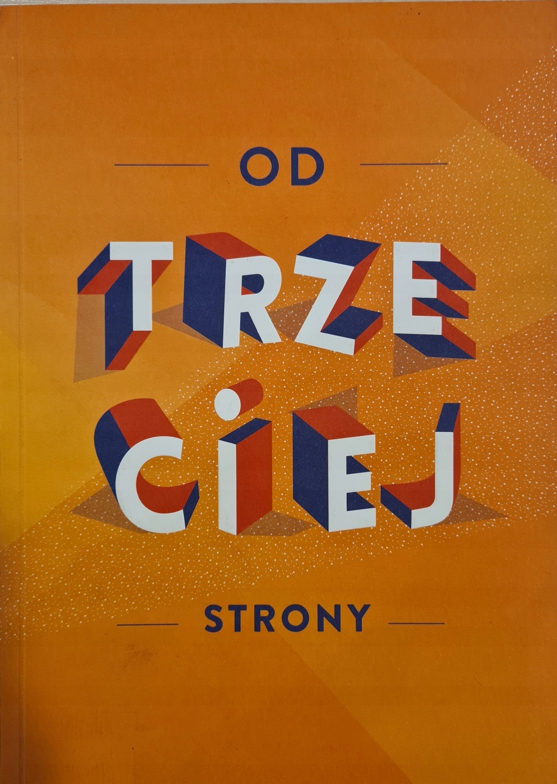 OD TRZECIEJ STRONY - Anna Błaszkiewicz, Ola Rzążewska (BDB)