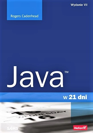 Java w 21 dni. Wydanie VII