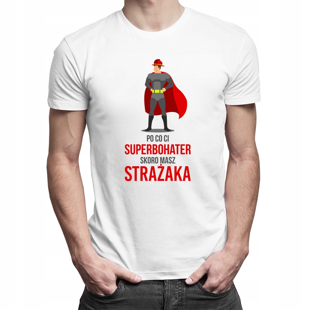 

Koszulka z super nadrukiem dla super strażaka