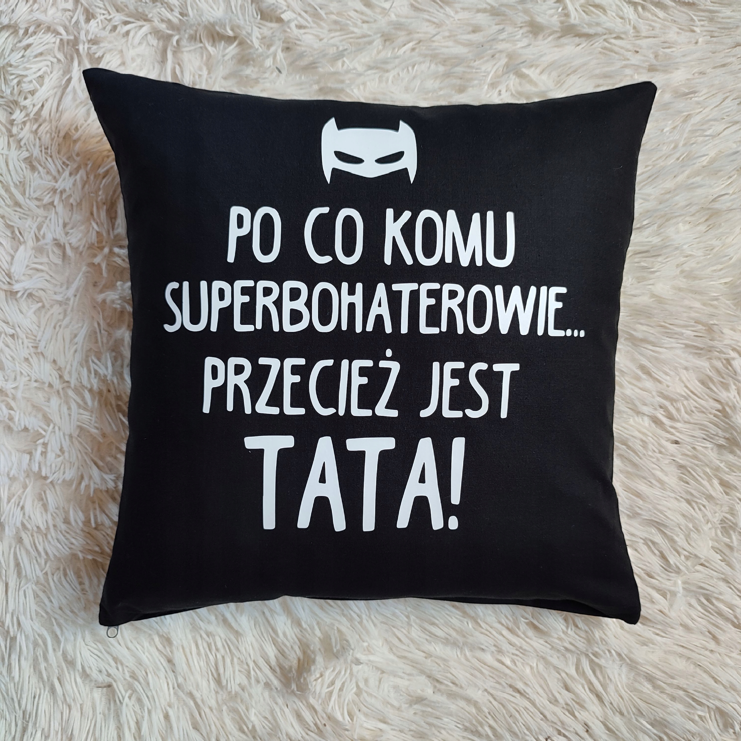

Poduszka dla Taty, Dzień dla Taty, Ojciec