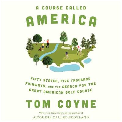 Course Called America - Coyne, Tom