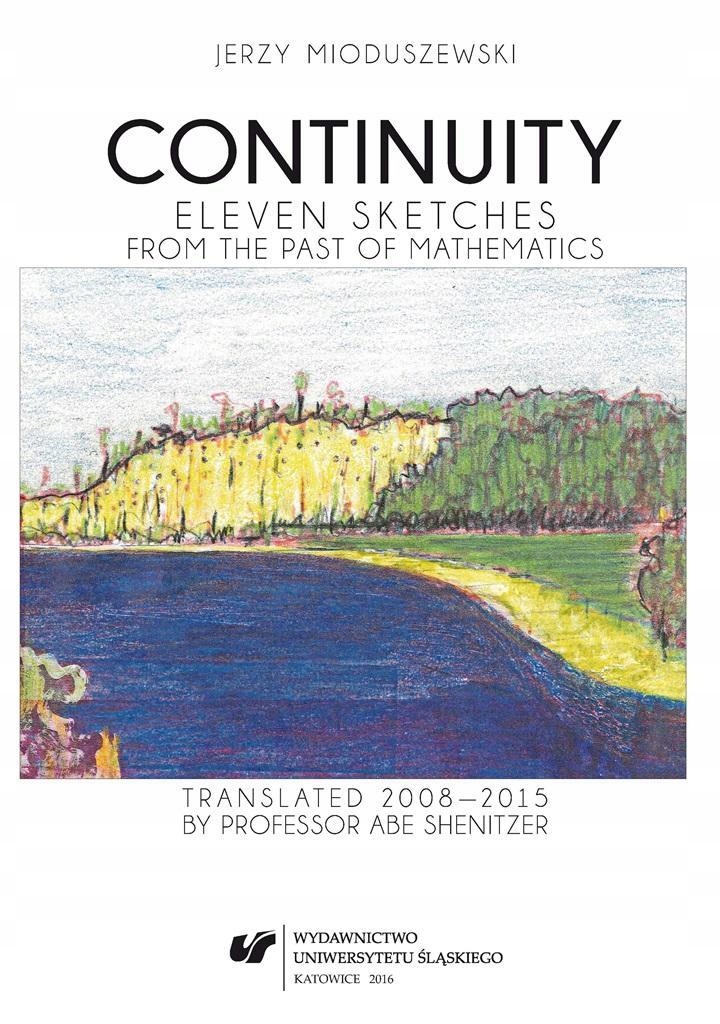 Continuity. Eleven Sketches From The Past Of...