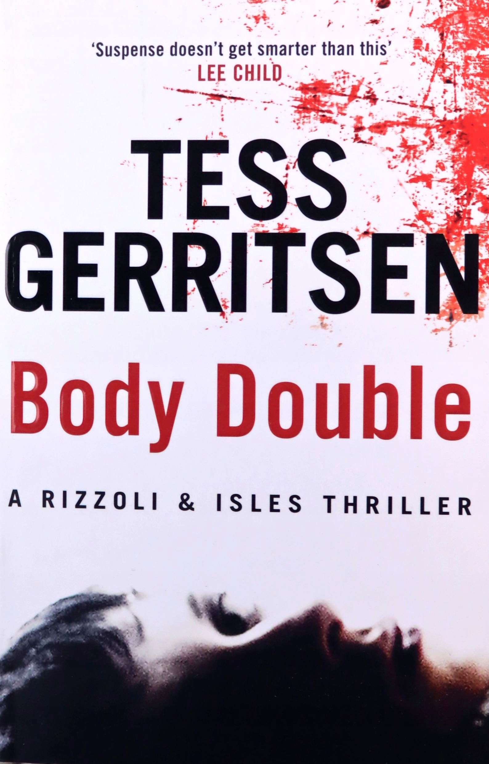 

Body Double: (rizzoli+isles Series 4) Tess Gerri