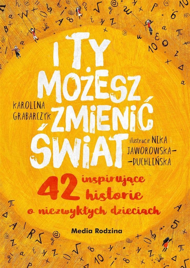 

I Ty Możesz Zmienić Świat