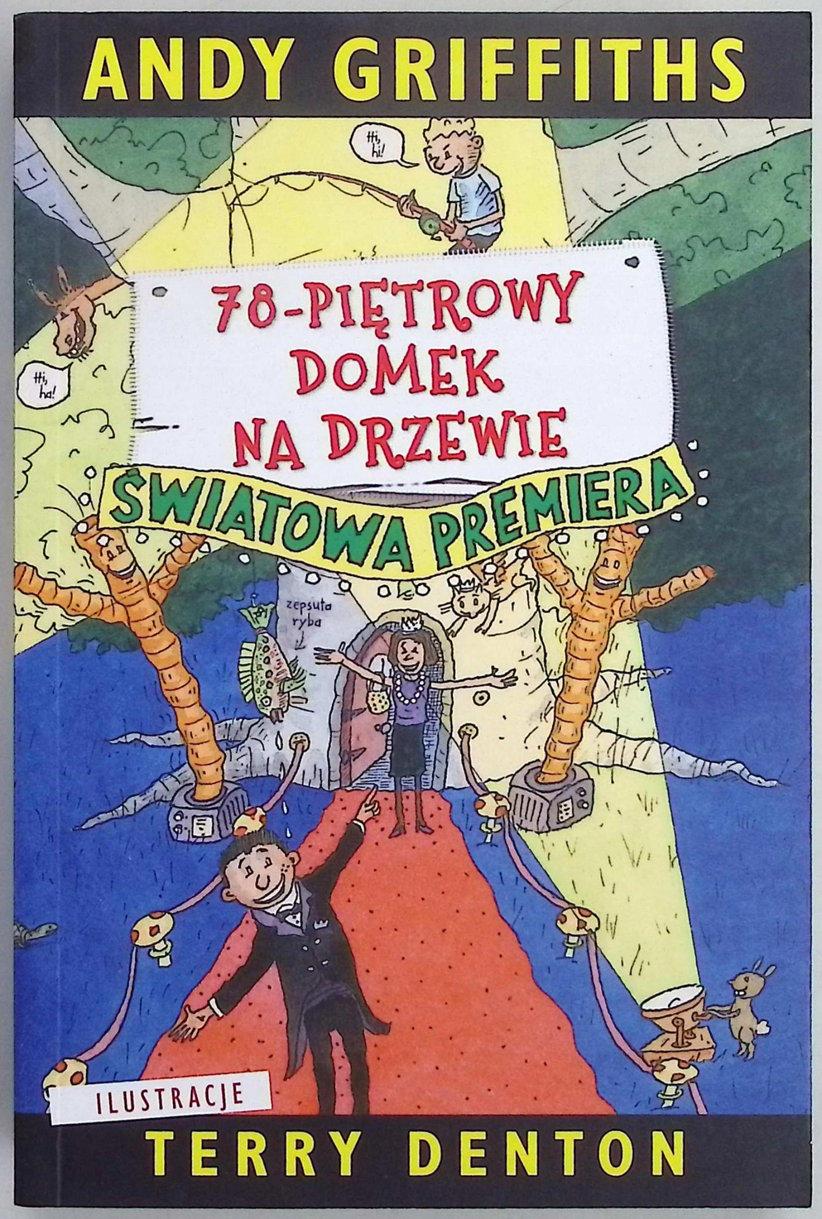 78-piętrowy domek na drzewie Andy Griffiths