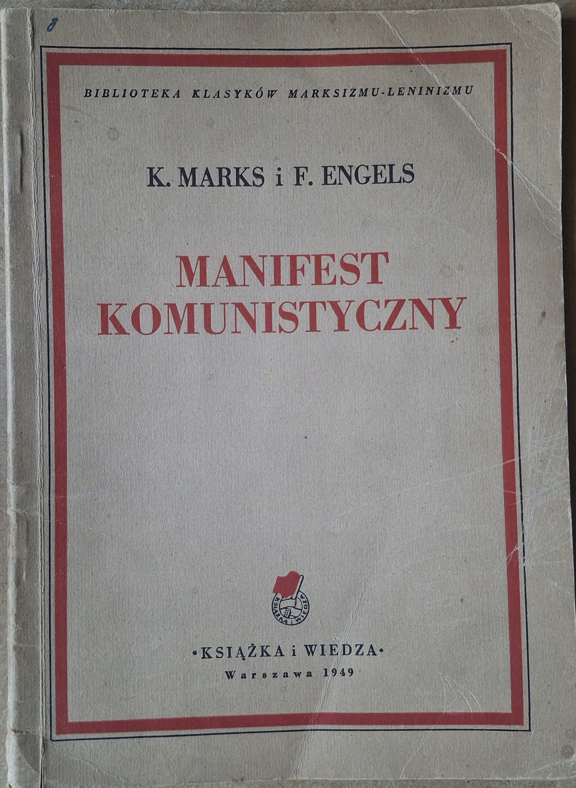 MANIFEST KOMUNISTYCZNY K.MARKS i F.ENGELS 1949