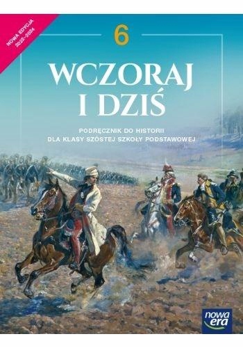 WCZORAJ I DZIŚ 6 Podręcznik HISTORIA