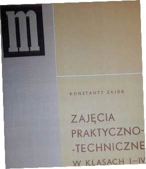 Zajecia praktyczno-techniczne w klasach I-IV -