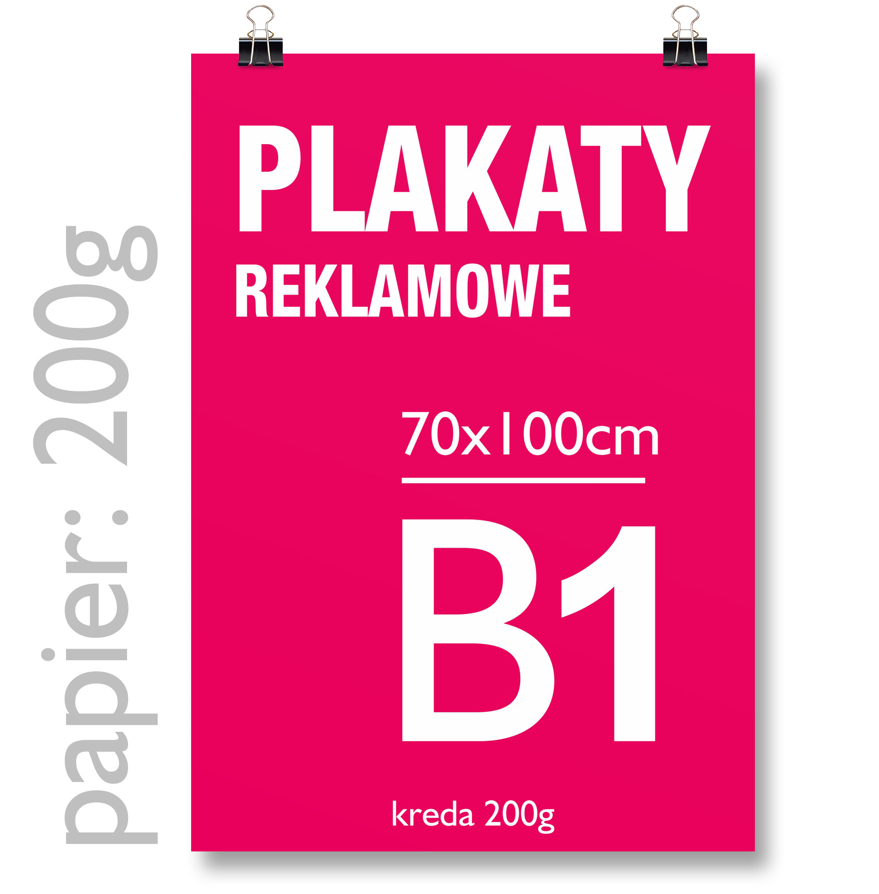 PLAKAT B1 100x70 papier: 200g - DRUK