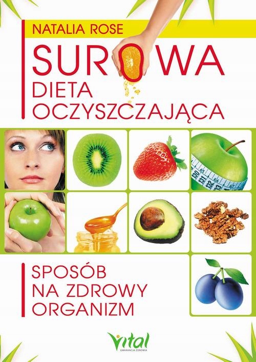 SUROWA DIETA OCZYSZCZAJĄCA NATALIA ROSE EBOOK