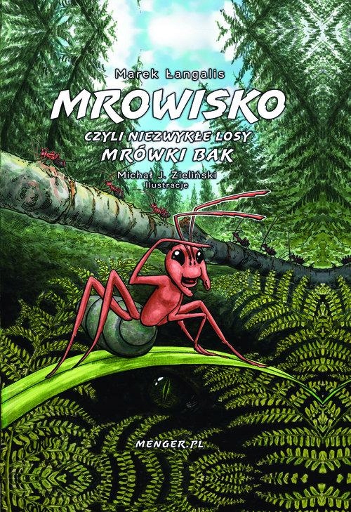 

Mrowisko czyli losy mrówki Bak (miękka o