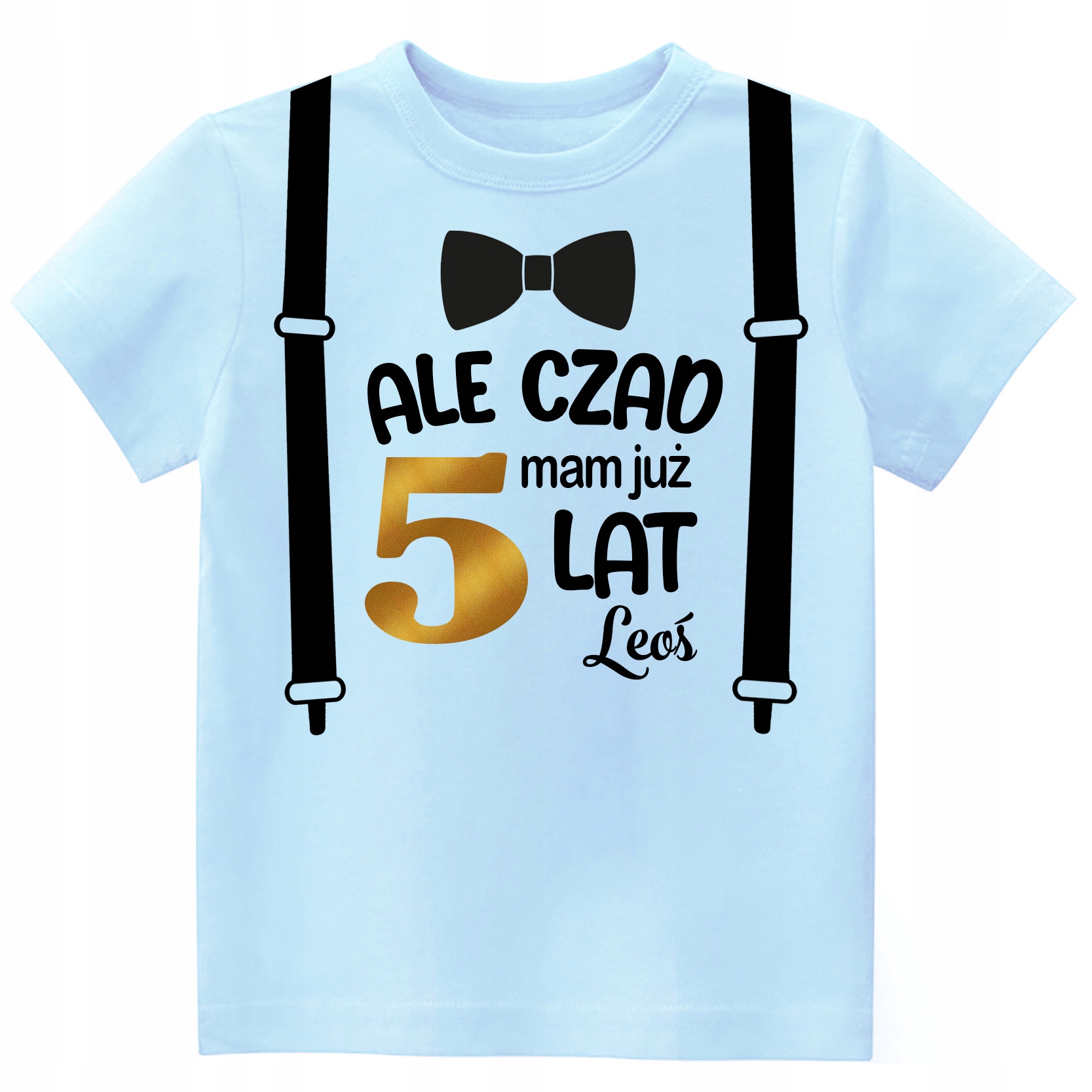 

Koszulka Urodziny Ale Czad Mam 5 Lat Szelki r. 116