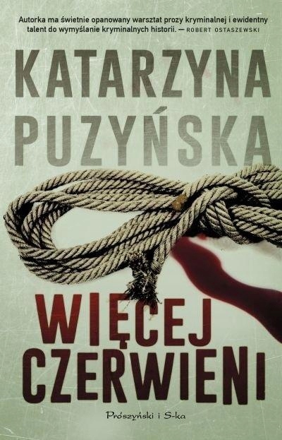 

Więcej Czerwieni W.2023 Katarzyna Puzyńska