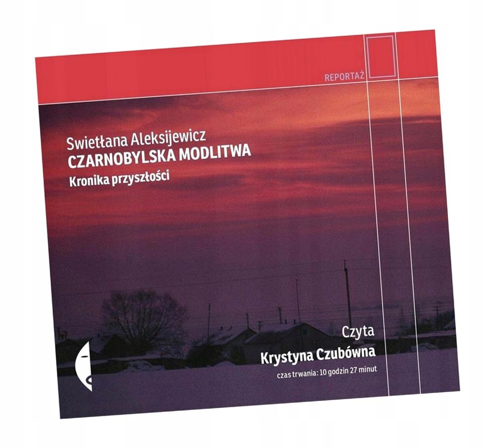 CZARNOBYLSKA MODLITWA. AUDIOBOOK SWIETŁANA ALEKSIJEWICZ