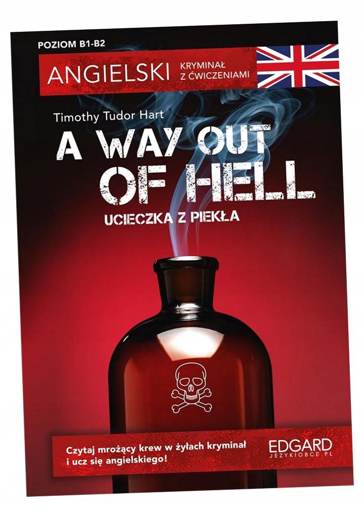 ANGIELSKI. KRYMINAŁ Z ĆWICZENIAMI A WAY OUT OF HEL TIMOTHY HART
