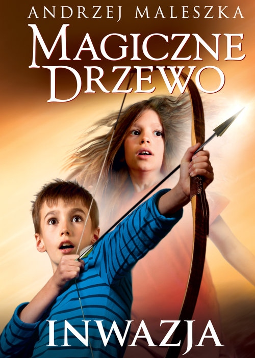 Magiczne Drzewo Inwazja Maleszka Andrzej