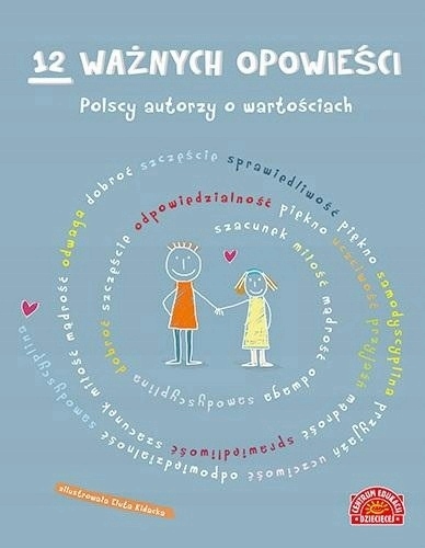 Povídka pro děti Kniha S dobrou Morálkou 12 důležitých polských příběhů