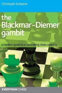 

The Blackmar Diemer Gambit Scheerer Christoph